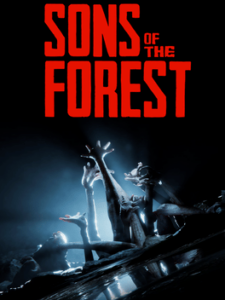 Sons of the Forest Download na PC Pełna Wersja – Pobieraj Grę po Polsku