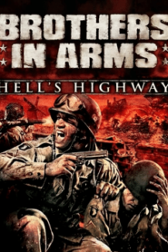 Brothers in Arms: Hell’s Highway Download PC – Pełna Wersja Gry do Pobrania [PL]