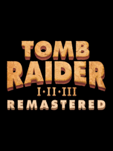 Tomb Raider 1-3 Remastered Pobierz na PC – Download Pełna Wersja po Polsku